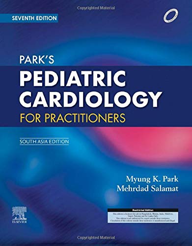 Park’s Pediatric Cardiology for Practitioners,7e,South Asia Edition