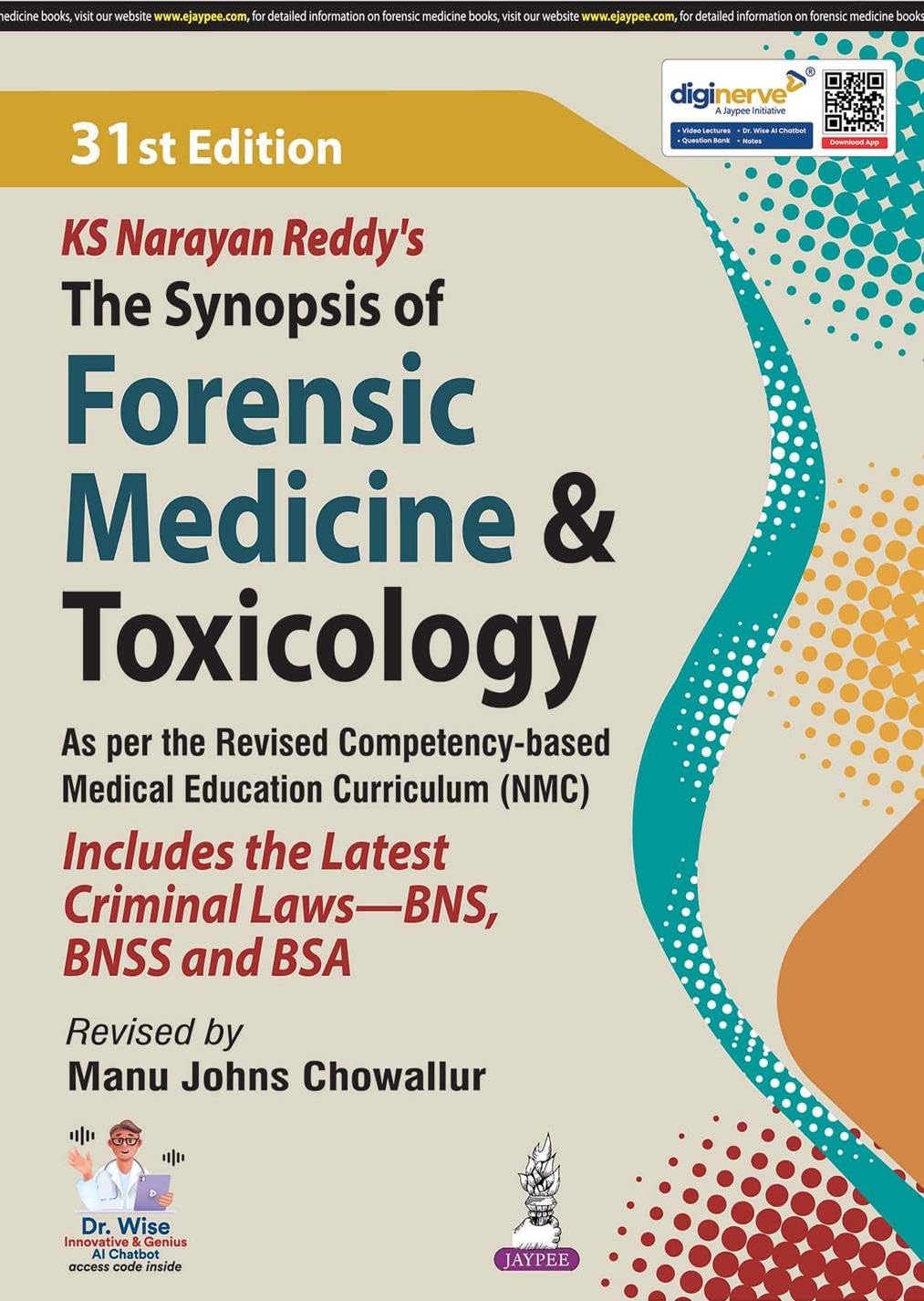 Ks Narayan Reddy'S the Synopsis of Forensic Medicine & Toxicology