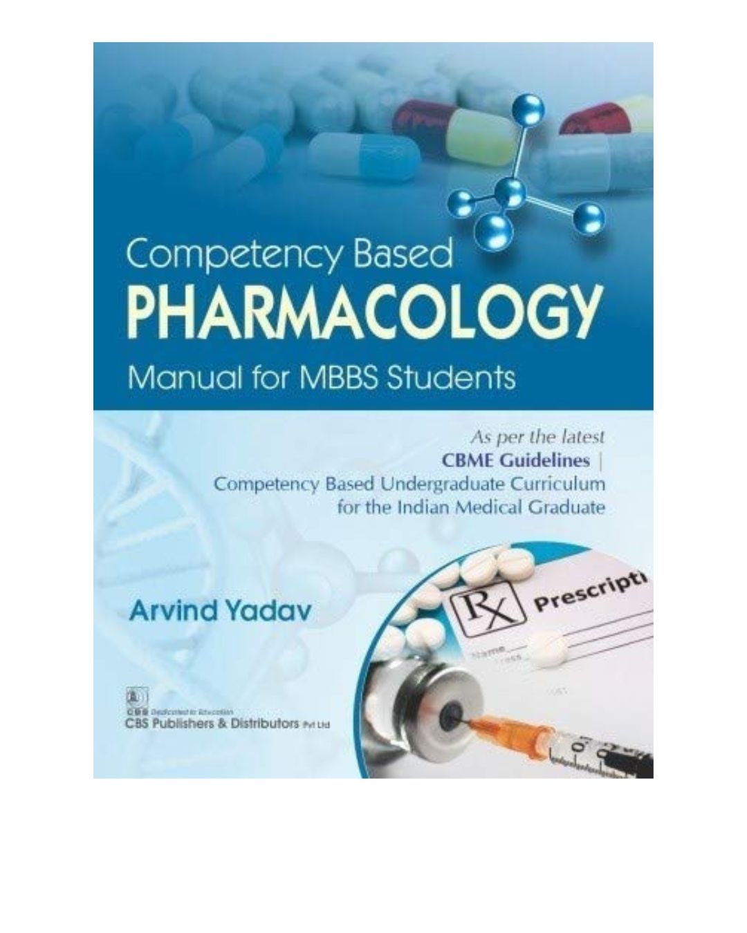 Competency Based Pharmacology Manual for MBBS Students (PB 2024)