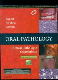 Oral Pathology: Clinical Pathologic Correlations, 1st South Asia Edition 2016