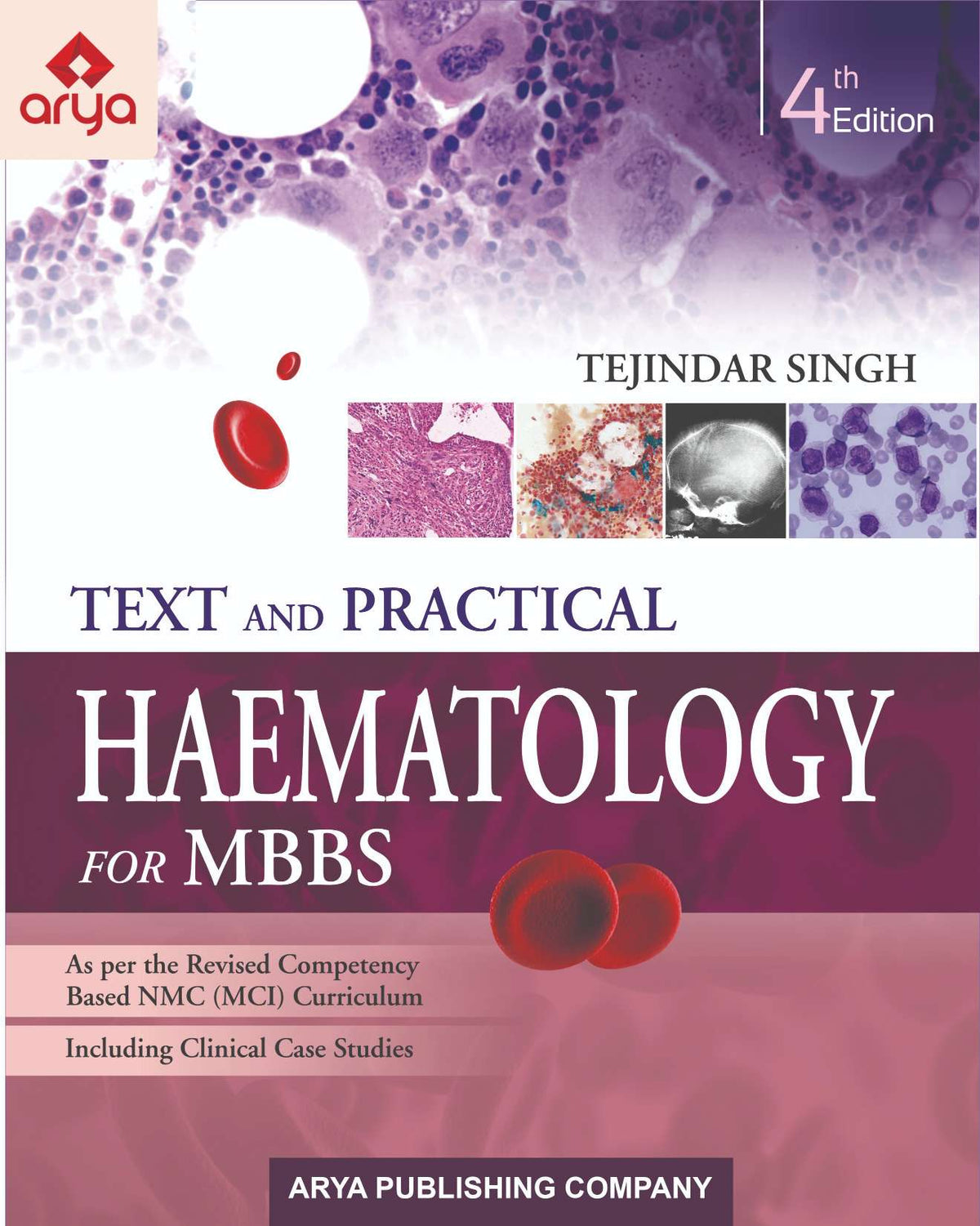 TEXT AND PRACTICAL HAEMATOLOGY FOR MBBS (4TH EDITION)