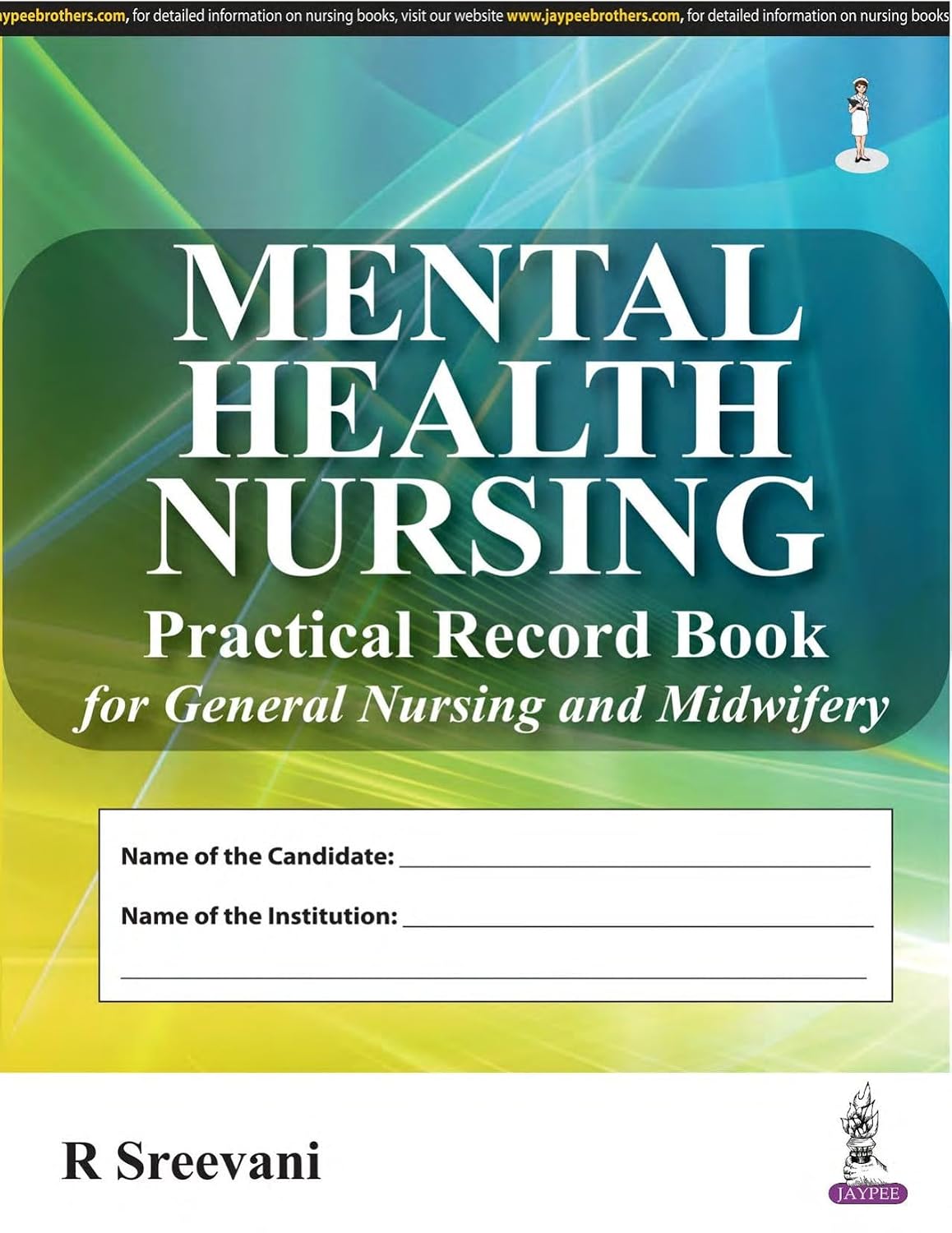 Mental Health Nursing Practical Record Book for General Nursing and Midwifery