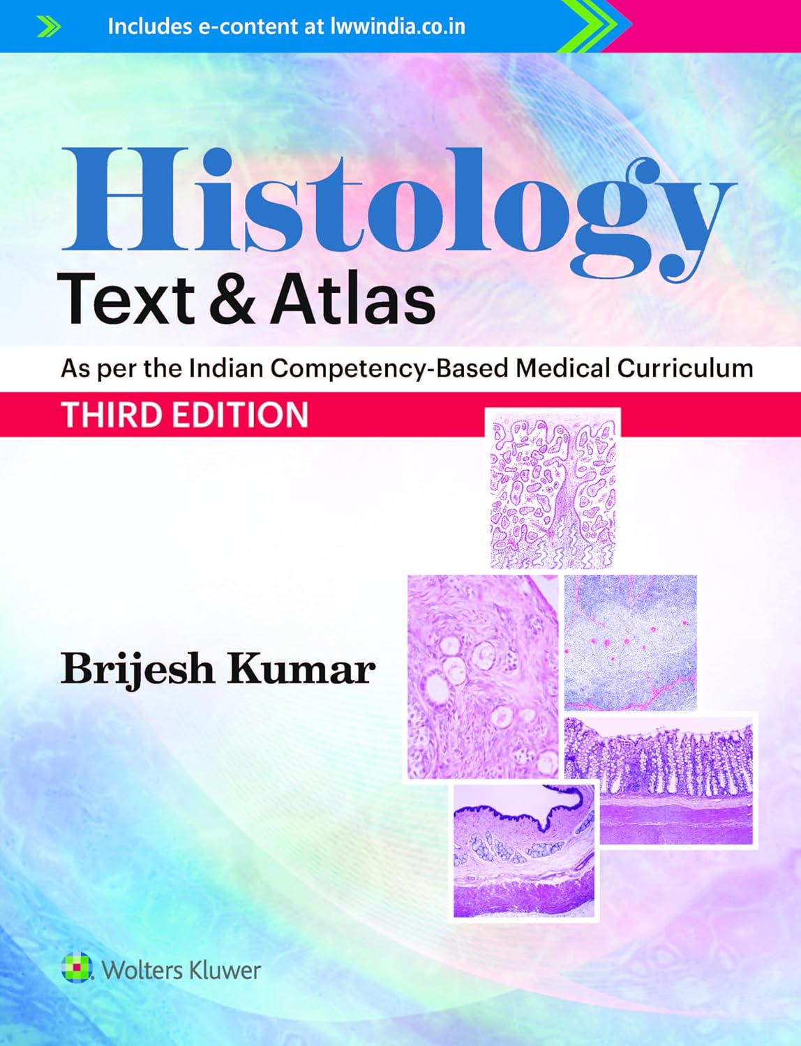 Histology: Text and Atlas, 3rd Edition 2023