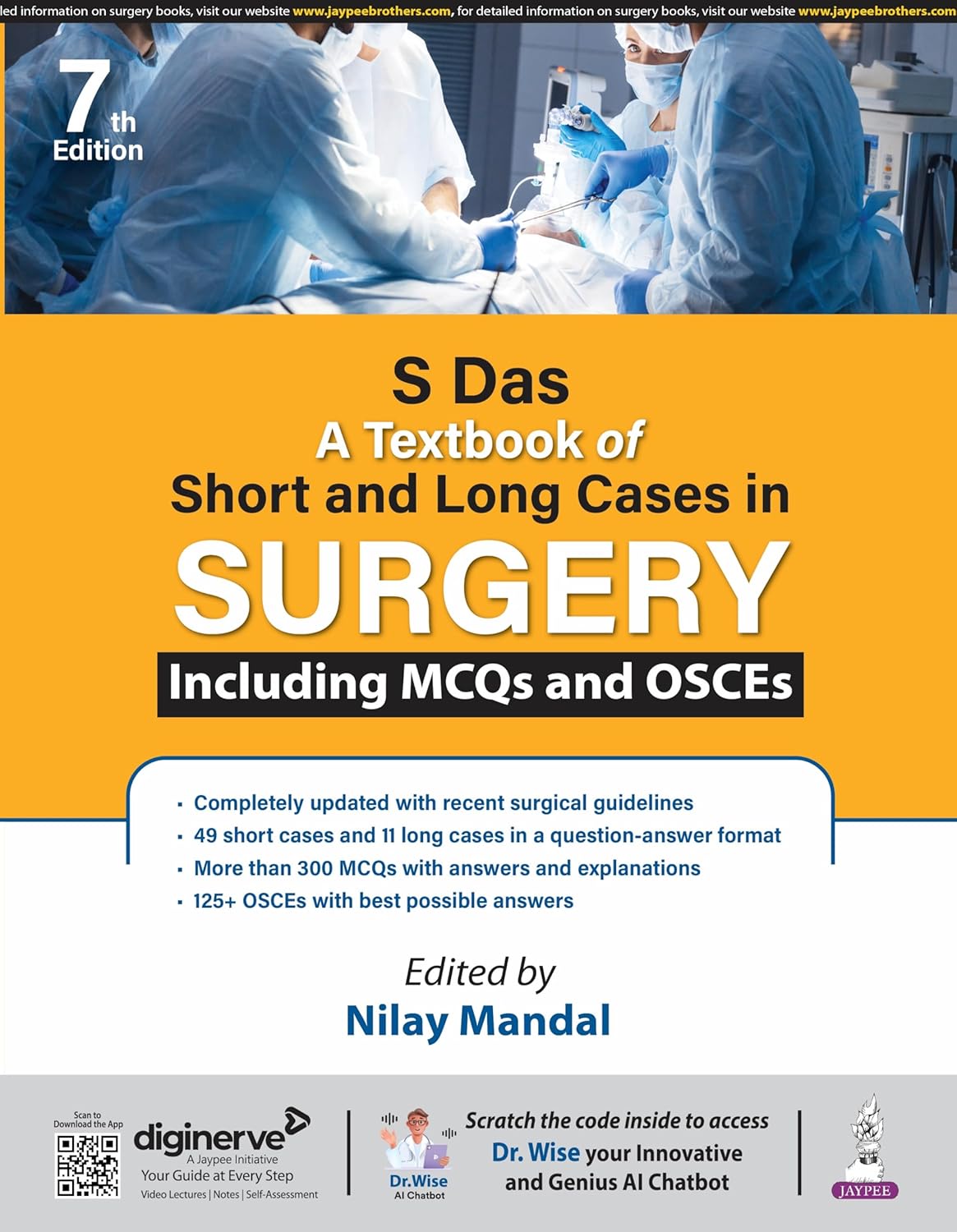S Das a Textbook of Short and Long Cases in Sugery Including Mcqs and Osces