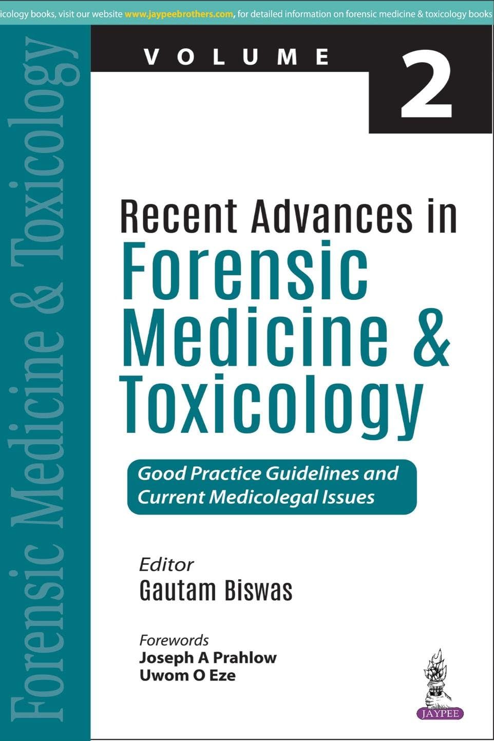 Recent Advances in Forensic Medicine & Toxicology Volume- 2