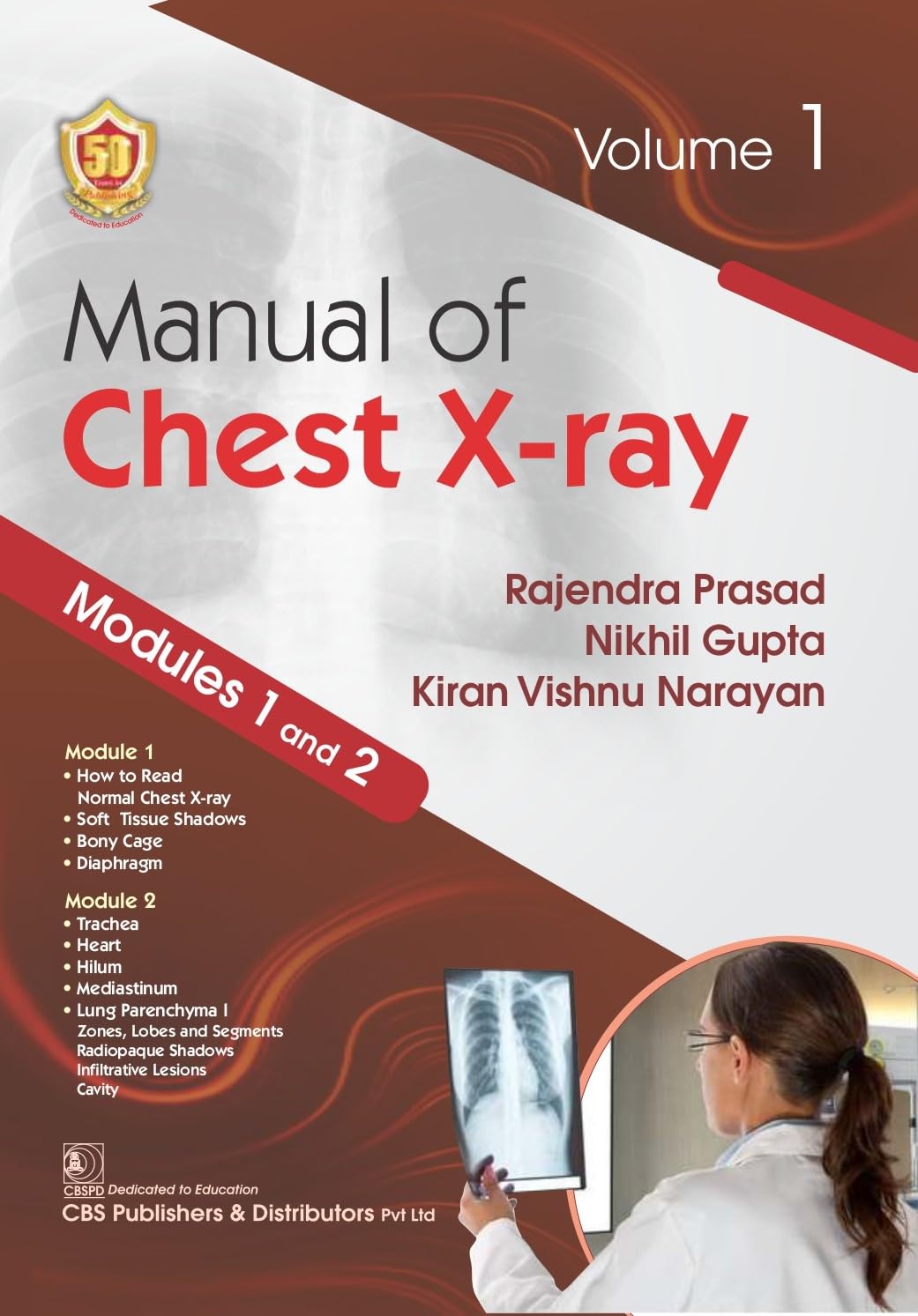 Manual Of Chest Xray Modules 1 And 2 Vol 1 (PB)
