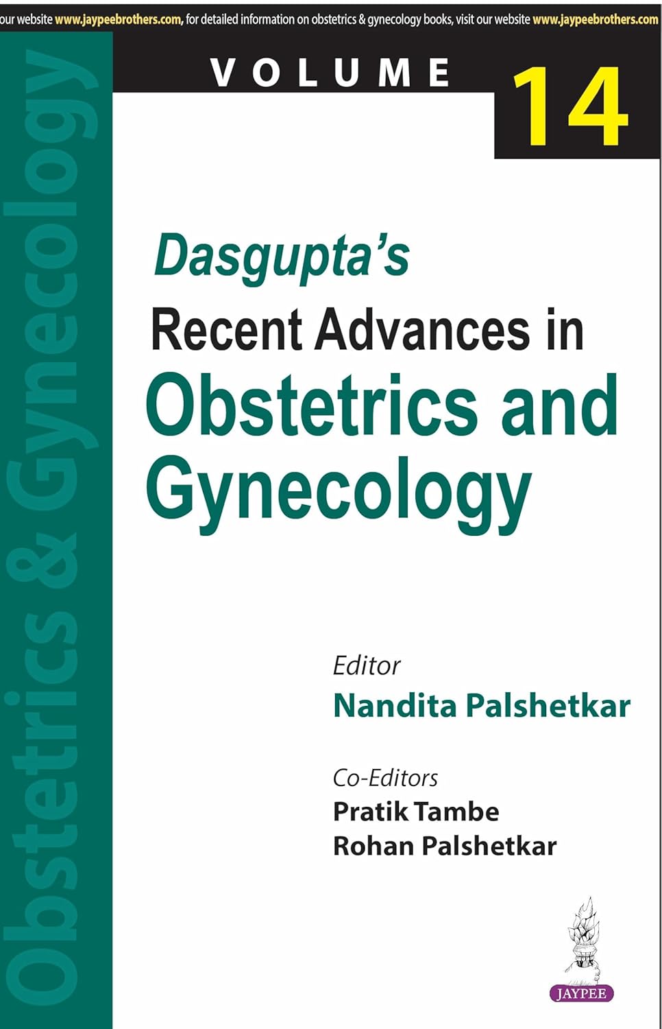 Dasgupta'S Recent Advances in Obstetrics and Gynecology Volume 14