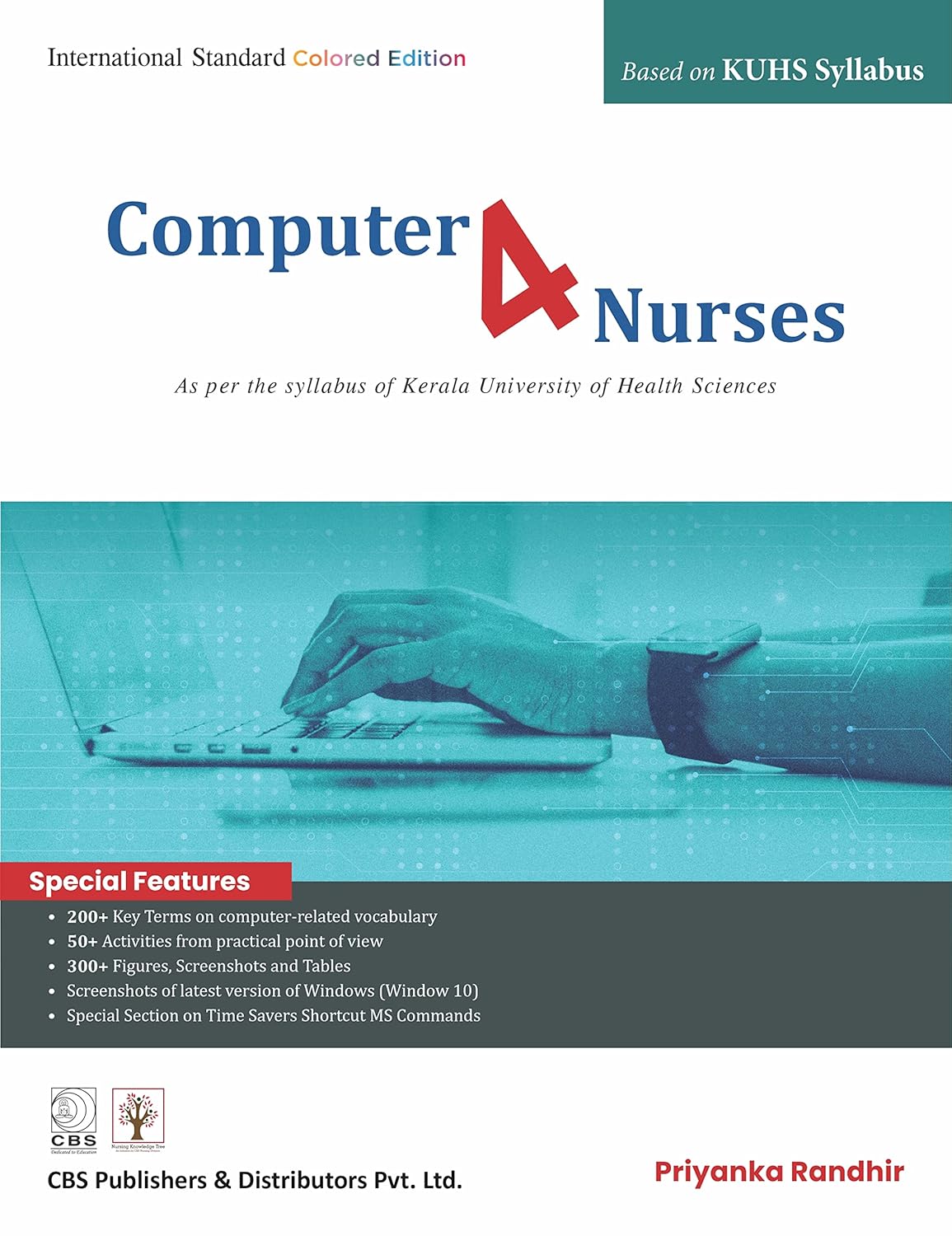 Computer 4 Nurses As Per The Syllabus Of Kerala University Of Health Sciences (PB)