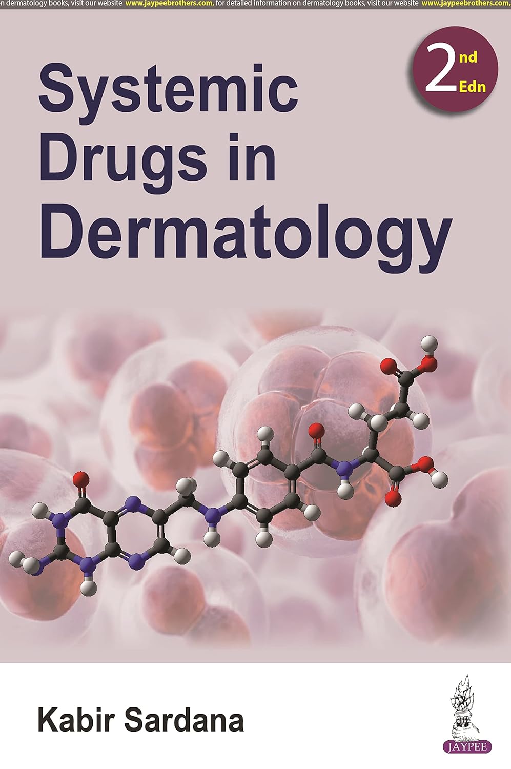 SYSTEMIC DRUGS IN DERMATOLOGY