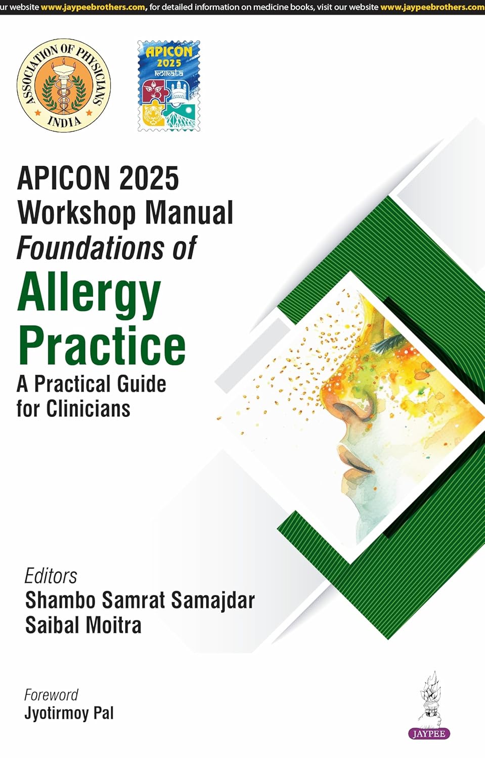 Apicon 2025 Workshop Manual Foundations of Allergy Practice a Practical Guide for Clinicians