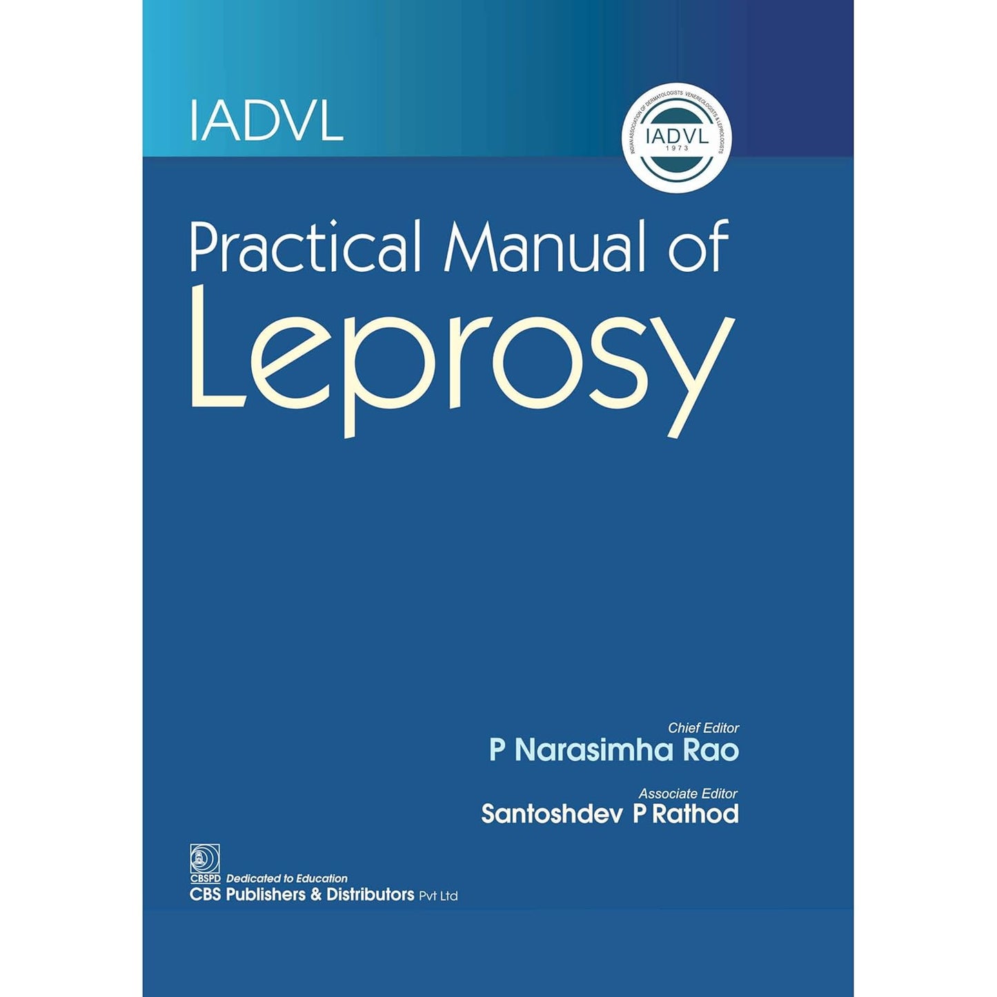IADVL Practical Manual of Leprosy (HB)