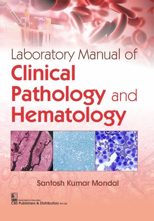 Laboratory Manual Of Clinical Pathology And Hematology (PB)