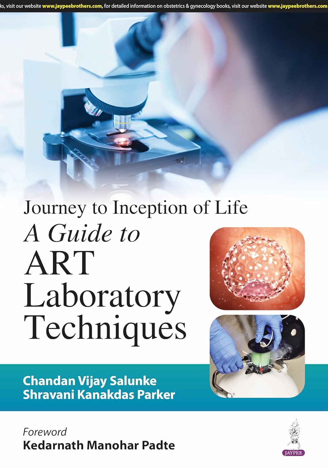Journey to Inception of Life a Guide to Art Laboratory Techniques
