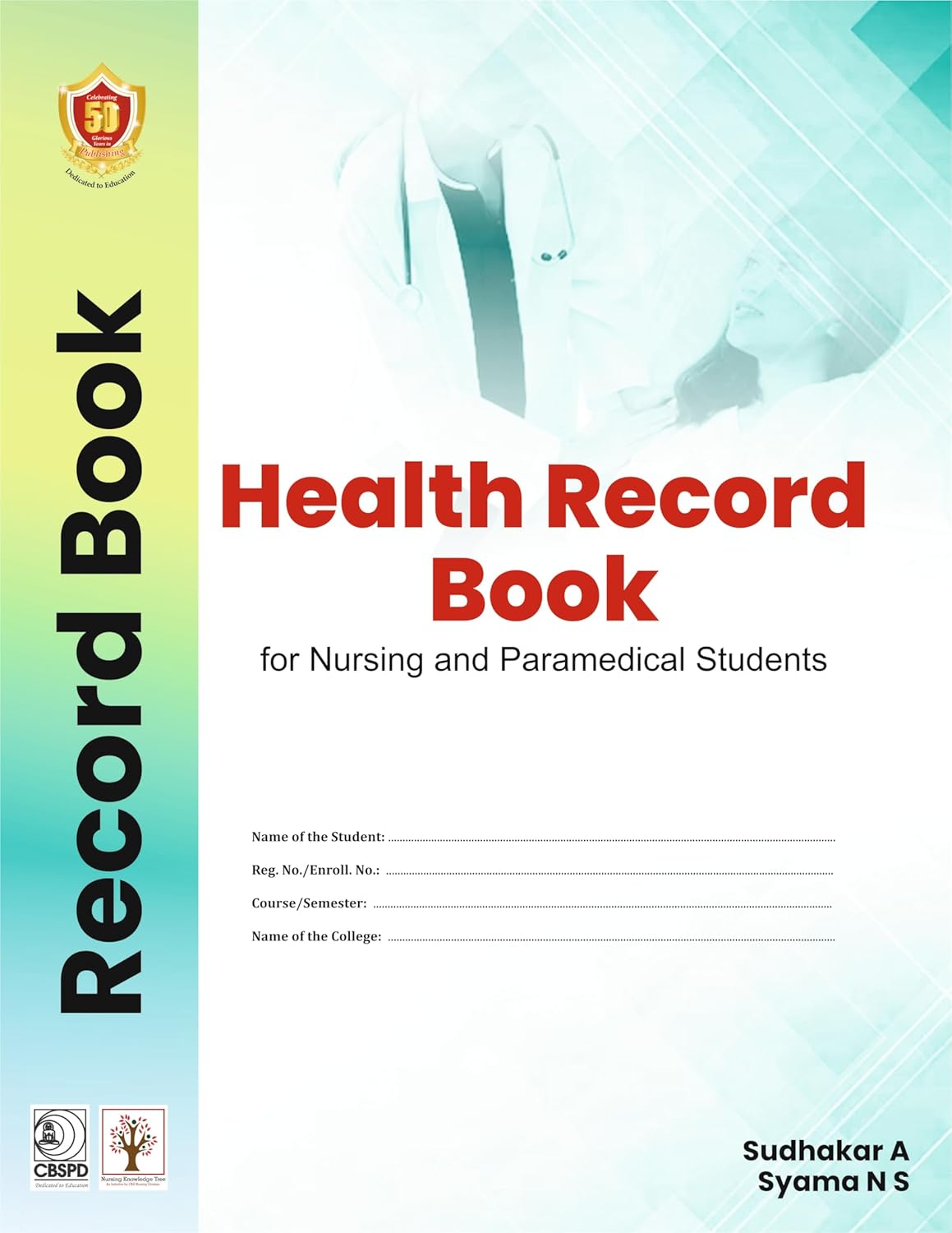 Health Record Book For Nursing And Paramedical Students (PB)