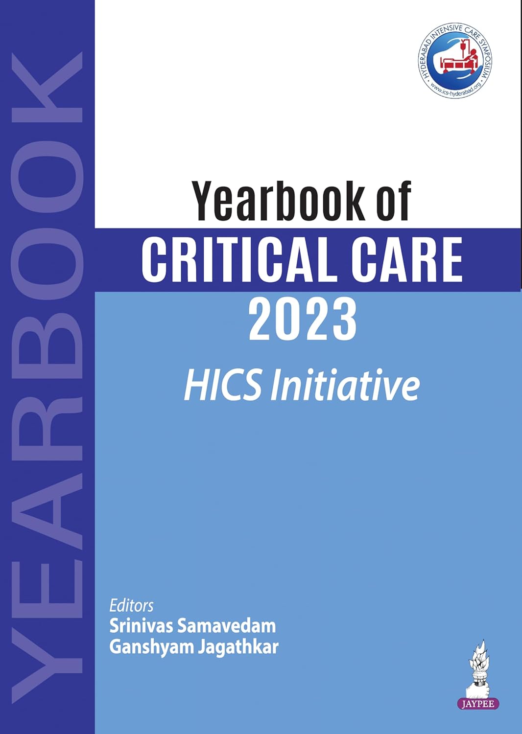 Yearbook of Critical Care 2023: Hics Initiative