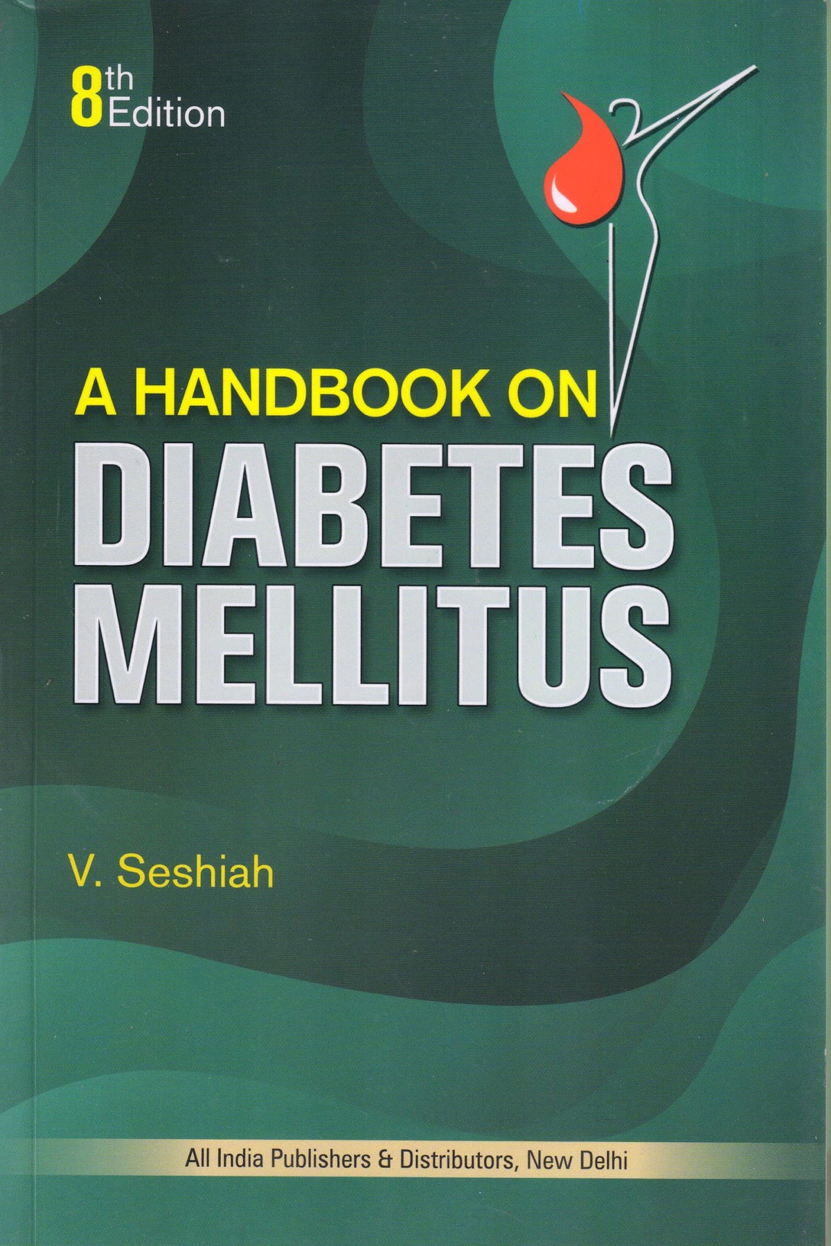 A Handbook On Diabetes Mellitus 8th Edition 2021