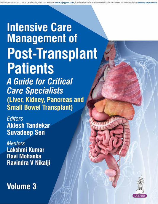 Intensive Care Management of Post-Transplant Patients: a Guide for Critical Care Specialists Vol.3