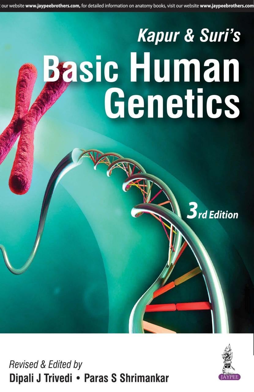 Kapur & Suri'S Basic Human Genetics