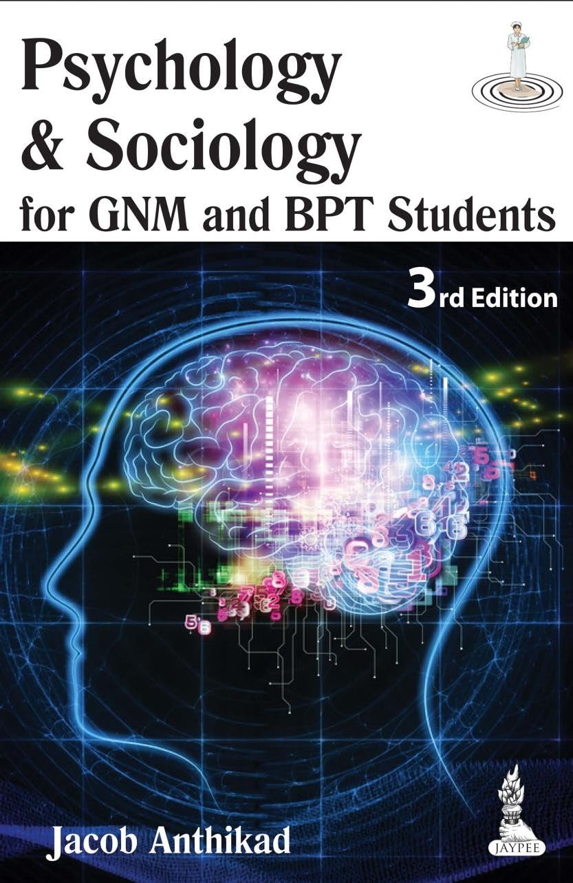 Psychology & Sociology for Gnm and Bpt Students