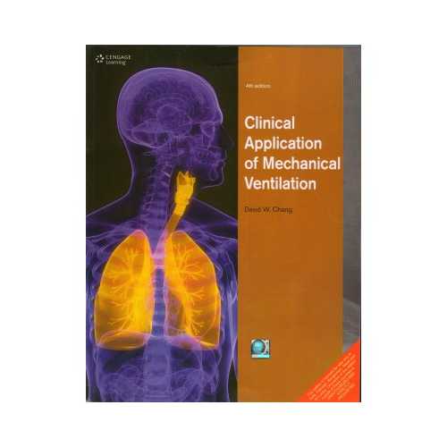 Clinical Application of Mechanical Ventilation, 4e