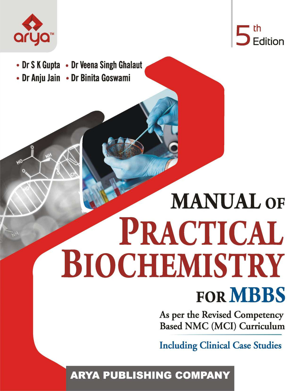Manual Of Practical Biochemistry For MBBS 5/e 2023 by Dr S K Gupta