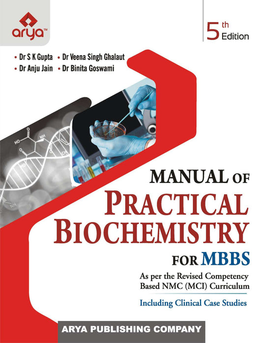 Manual Of Practical Biochemistry For MBBS 5/e 2023 by Dr S K Gupta