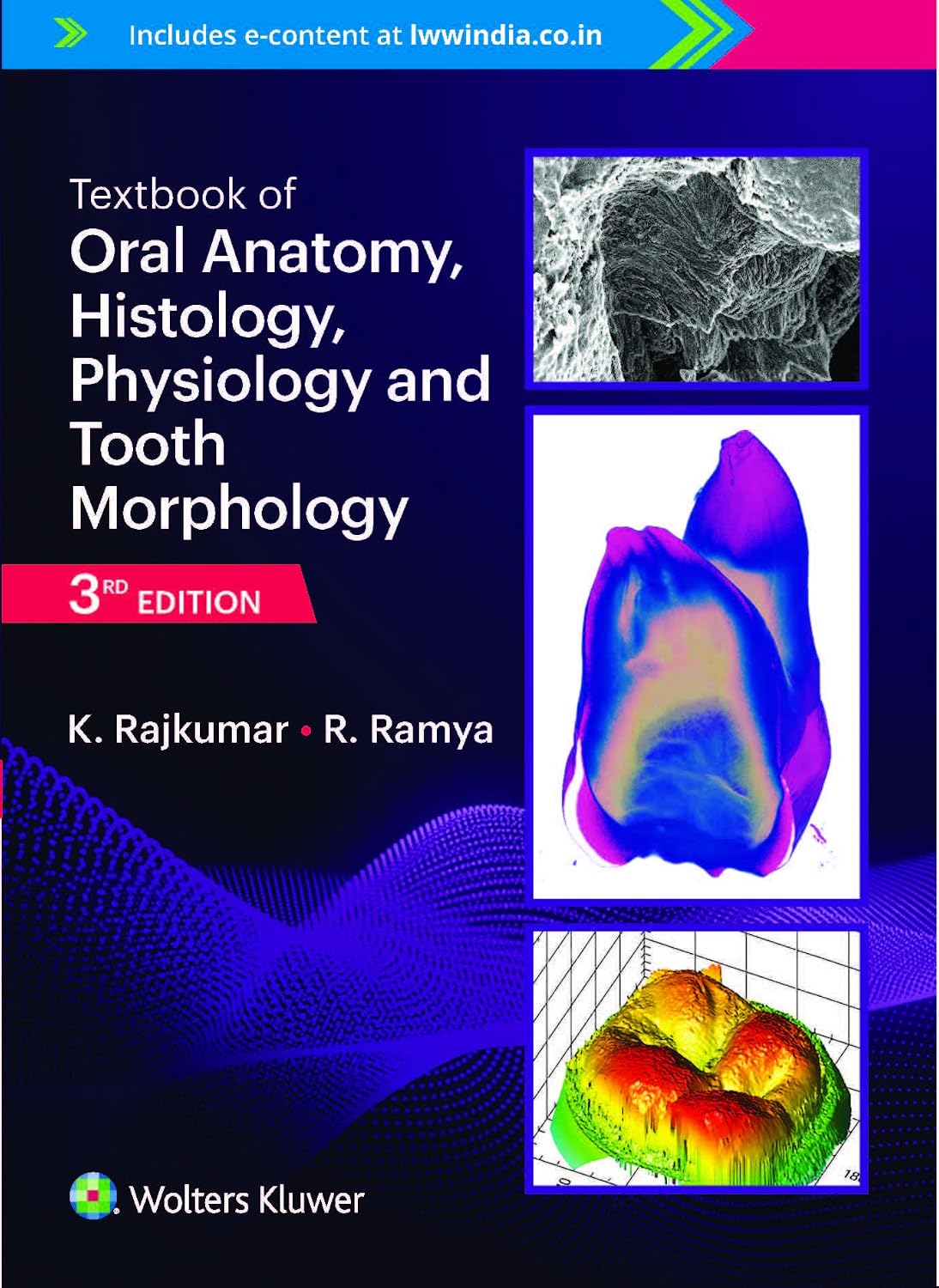 Textbook of Oral Anatomy, Histology, Physiology and Tooth Morphology, 3rd Edition 2022