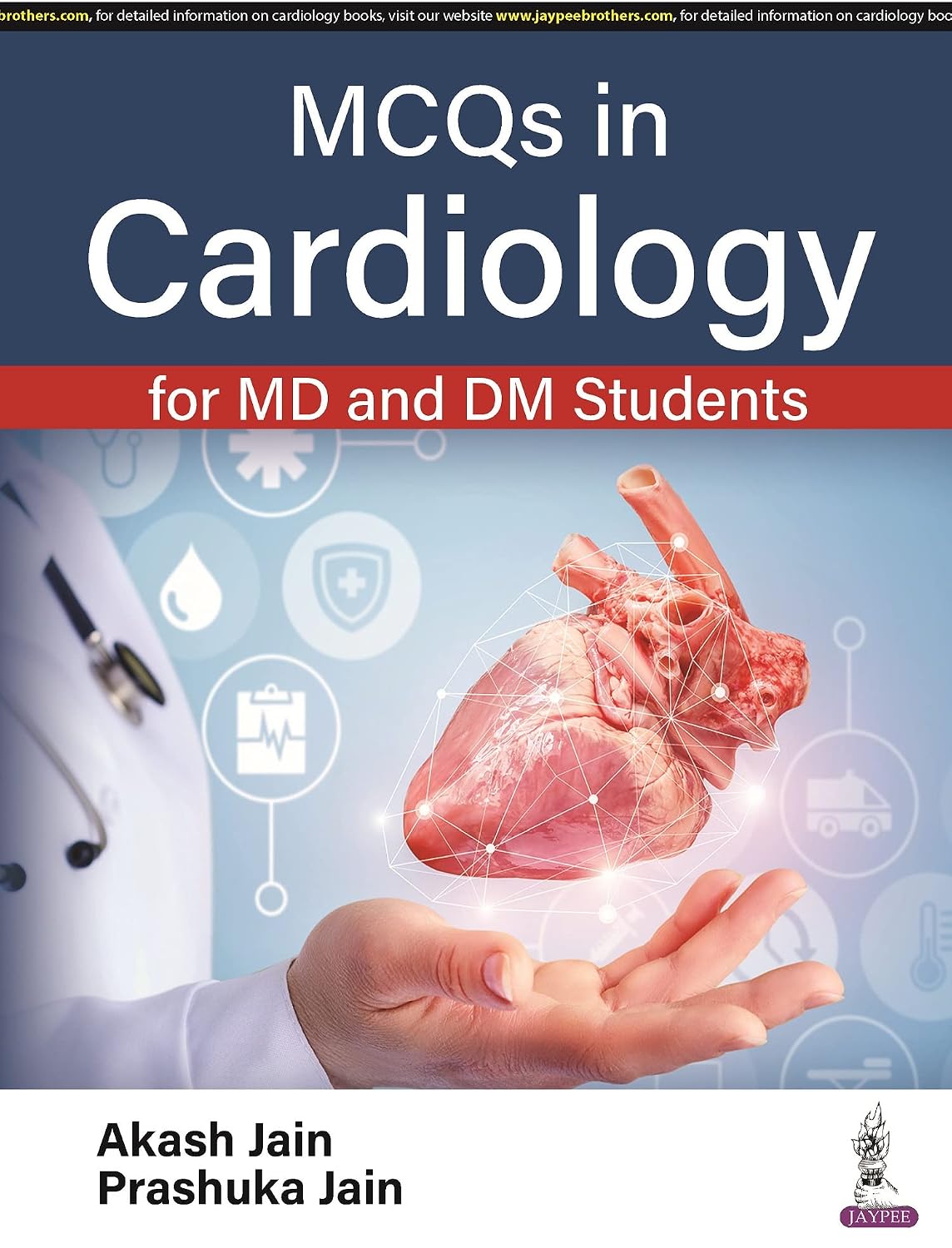 MCQs in Cardiology for MD and DM Students 1/E 2023