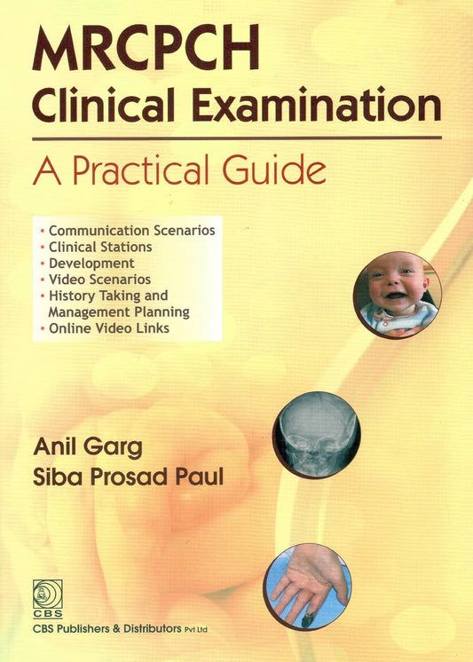 MRCPCH CLINICAL EXAMINATION A PRACTICAL GUIDE INDIAN EDN. (PB 2014)