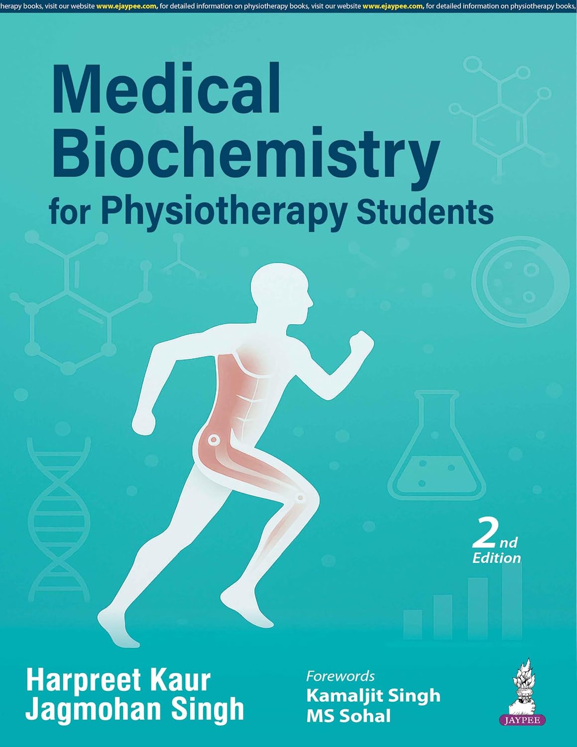 Medical Biochemistry for Physiotherapy Students
