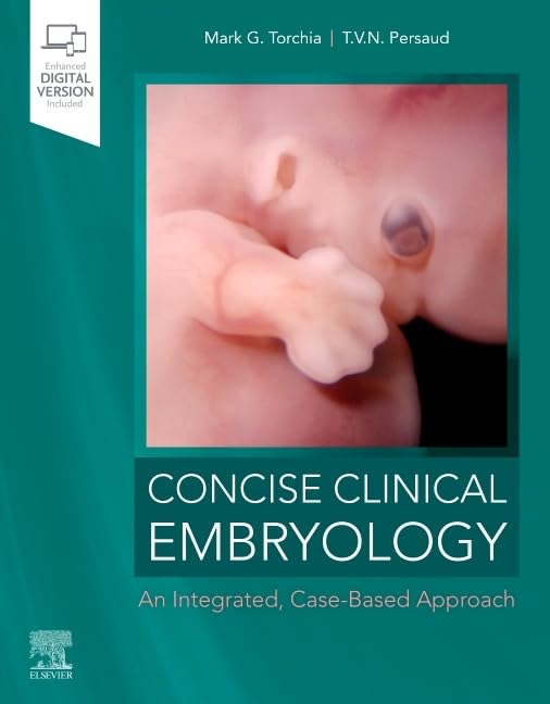 Concise Clinical Embryology: an Integrated,Case-Based Approach,1e