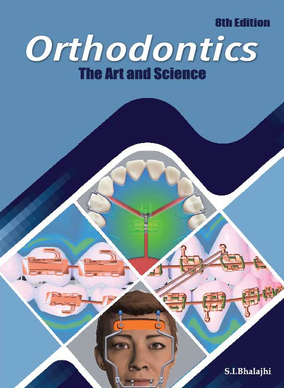 ORTHODONTICS: THE ARTS AND SCIENCE 8ED
