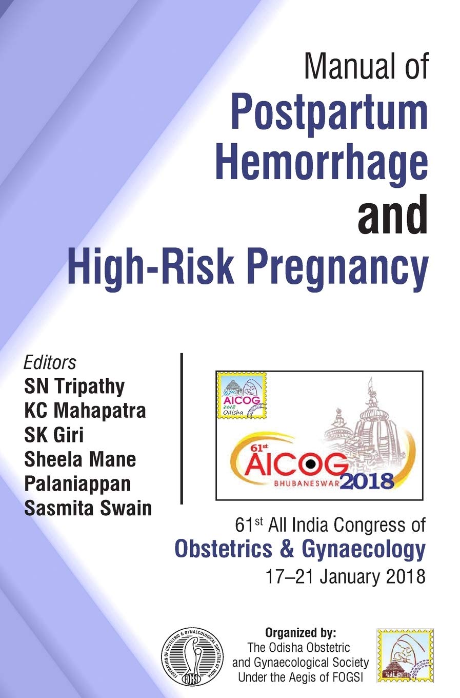 Aicog Manual of Postpartum Hemorrhage and High-Risk Pregnancy