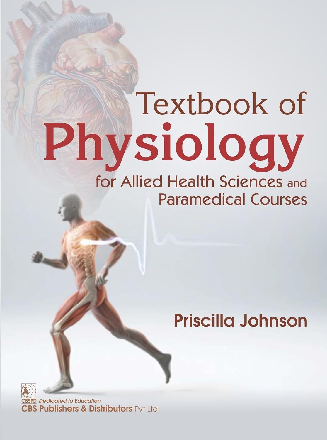 Textbook of Physiology for Allied Health Sciences and Paramedical Courses