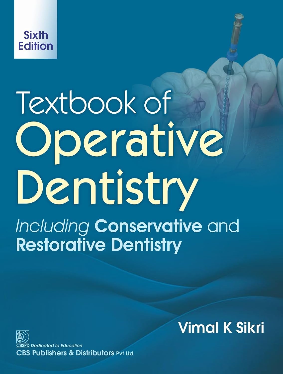 Textbook Of Operative Dentistry Including Conservative And Restorative Dentistry 6Ed (PB)