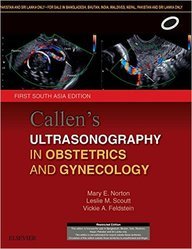 Callen’s Ultrasonography in Obstetrics and Gynecology,1st South Asia Edition