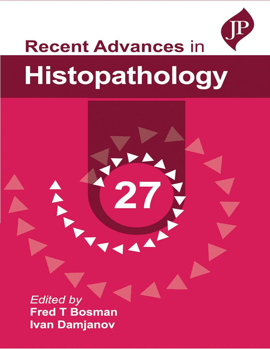 Recent Advances in Histopathology 27