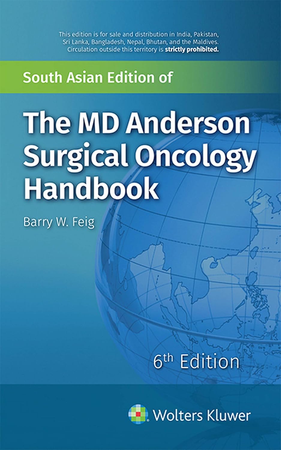 The MD Anderson Surgical Oncology Handbook, 6th Edition 2018