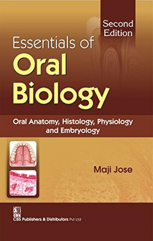 Essentials of Oral Biology, 2e (PB)