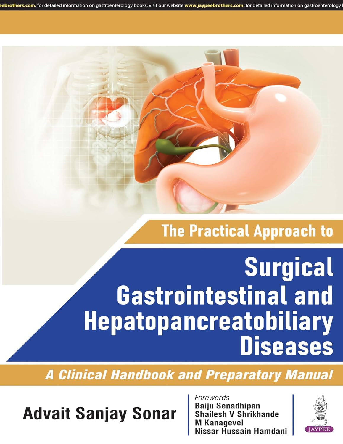 The Practical Approach to Surgical Gastrointestinal and Hepatopancreatobiliary Diseases