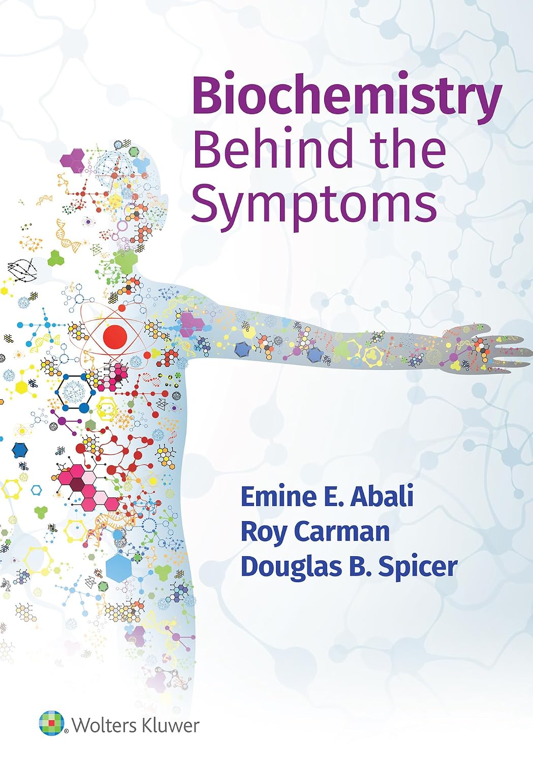 BIOCHEMISTRY BEHIND THE SYMPTOMS WITH ACCESS CODE (PB 2024)