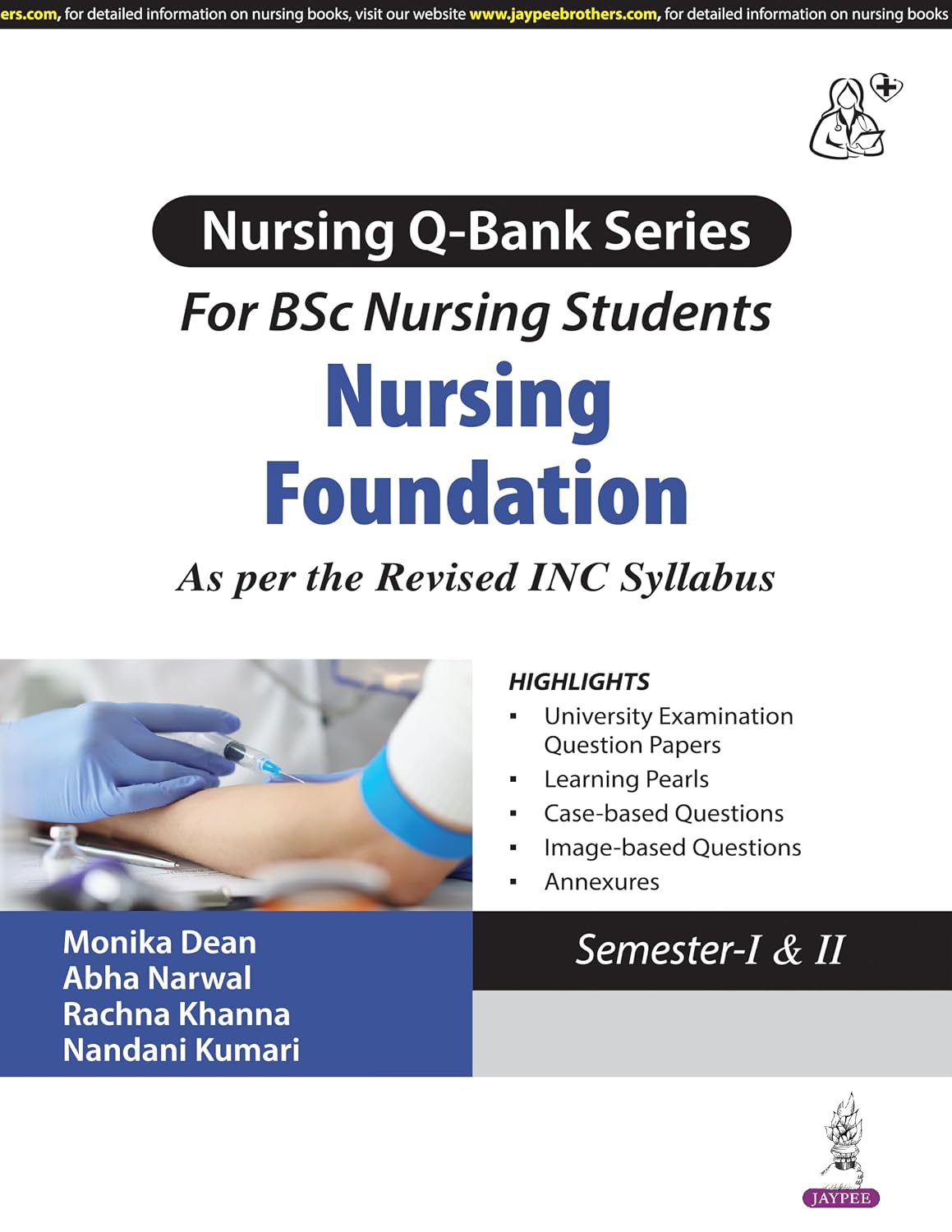 Nursing Q-Bank Series for Bsc Nursing Foundation As Per the Revised Inc Syllabus