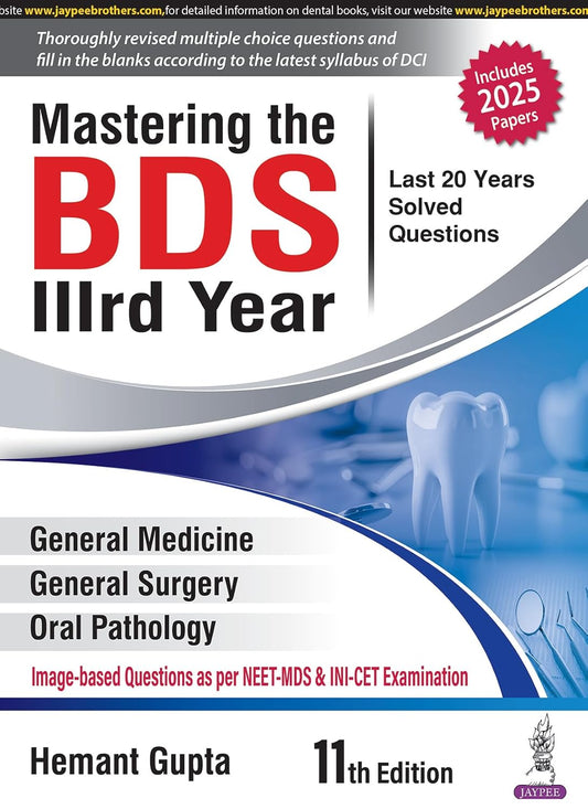 Mastering the Bds Iiird Year (Last 20 Years Solved Questions)
