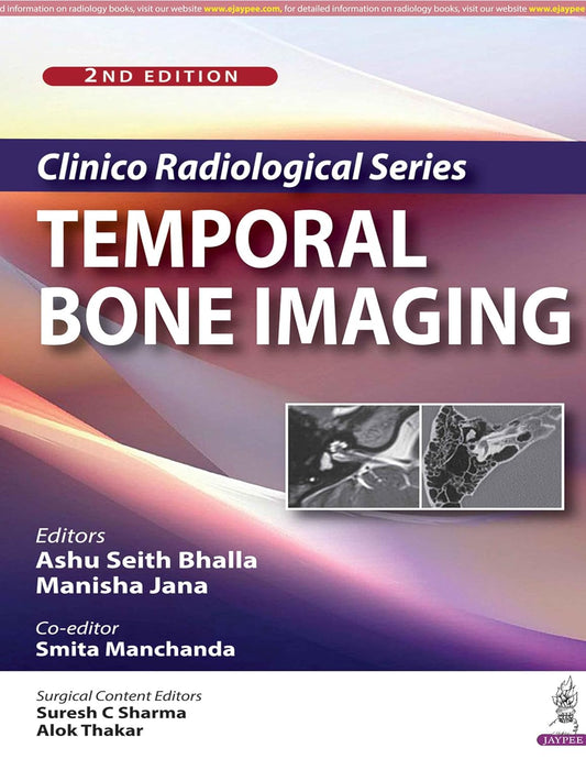 Clinico Radiological Series Temporal Bone Imaging