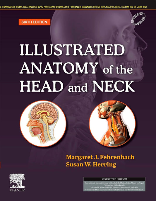 Illustrated Anatomy of the Head and Neck,6e