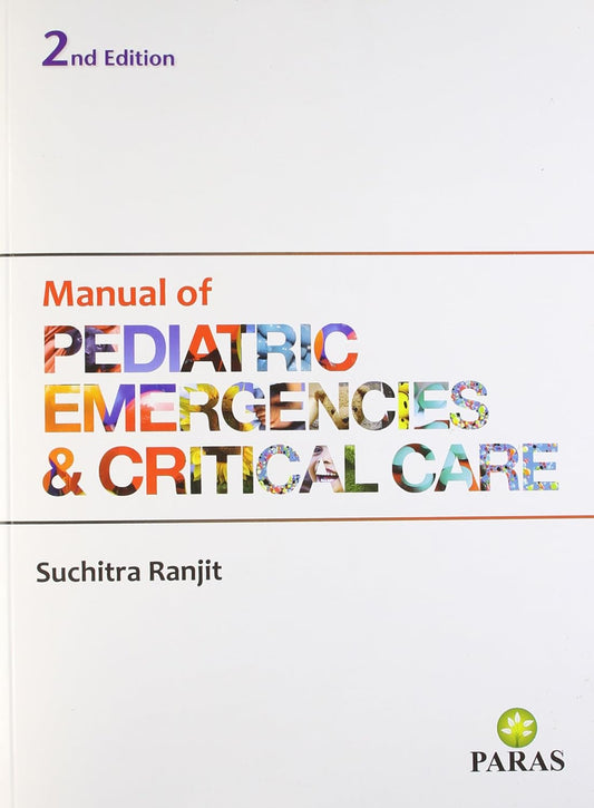 Manual of Paediatric Emergencies & Critical Care