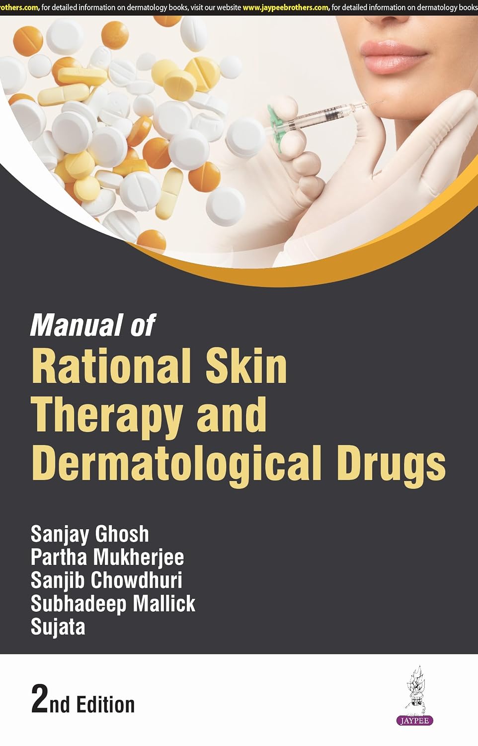 Manual of Rational Skin Therapy and Dermatological Drugs