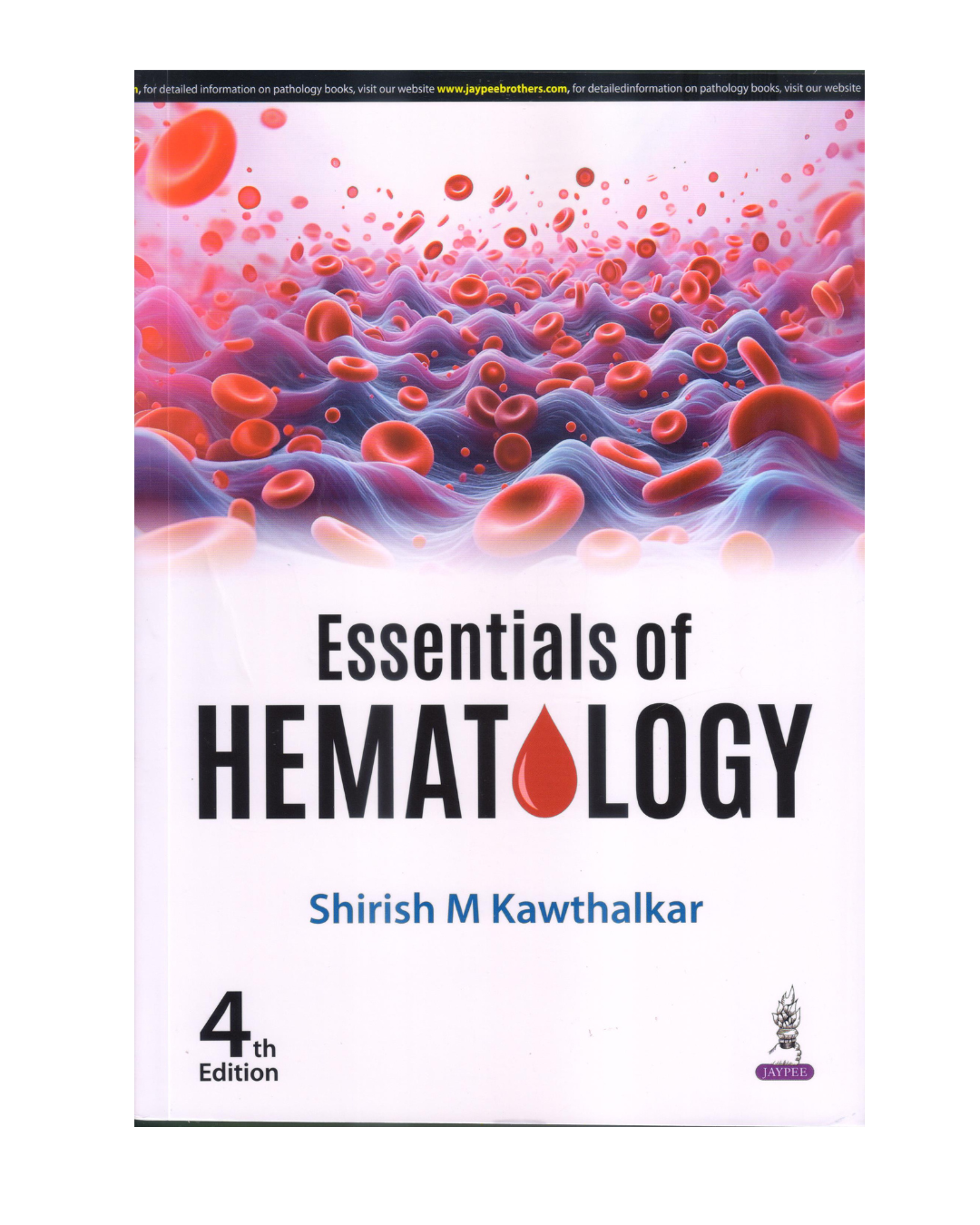 Essentials of Hematology 4/E 2025