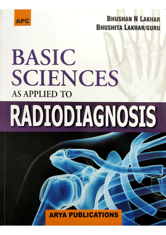 BASIC SCIENCES AS APPLIED TO RADIODIAGNOSIS