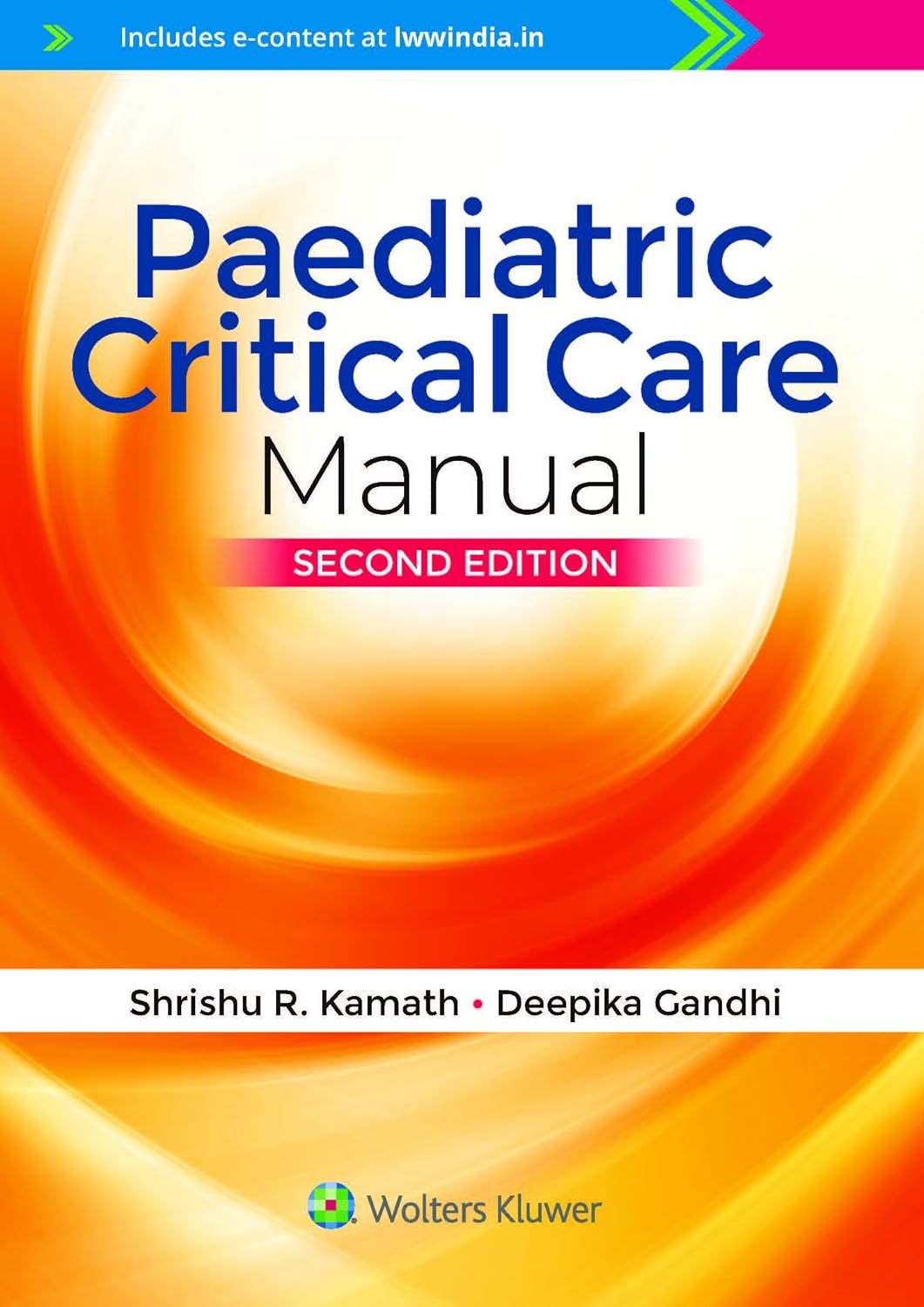 Paediatric Critical Care Manual, 2Ed 2023
